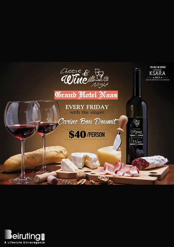 Grand Hotel Naas Bikfaya Nightlife Cheese & Wine Night at Grand Naas Hotel Lebanon