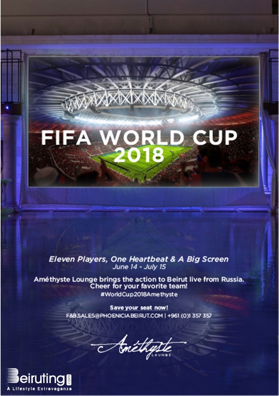 Amethyste-Phoenicia Beirut-Downtown Social Event FIFA World Cup at Amethyste Lounge Lebanon